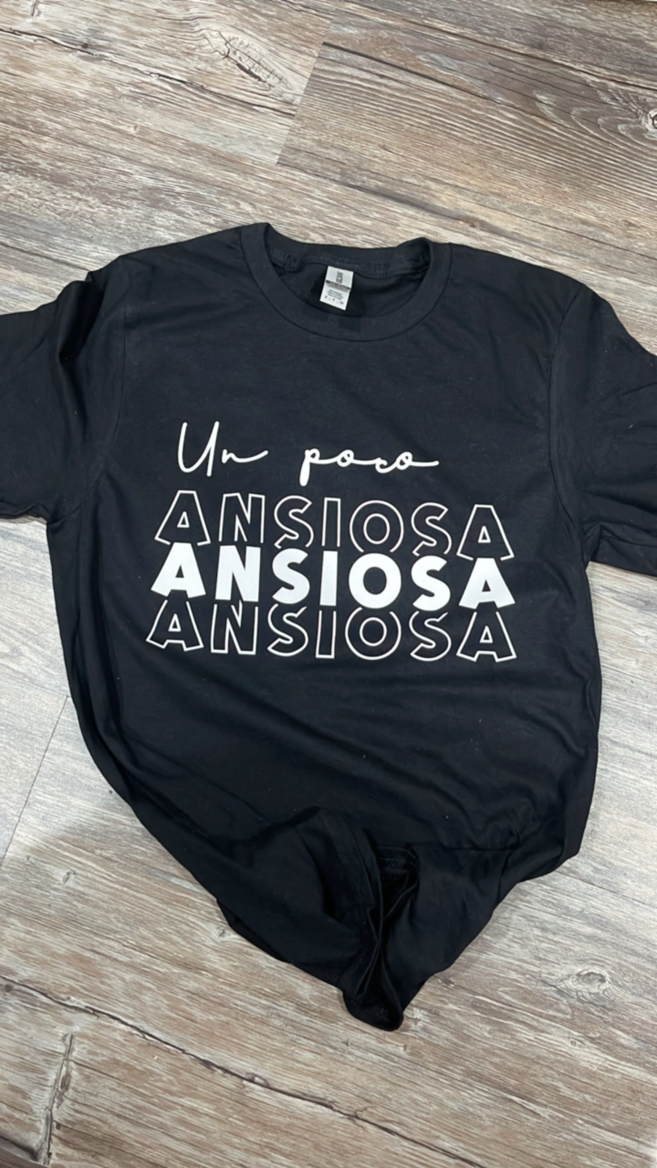 Un poco Ansiosa t-shirt
